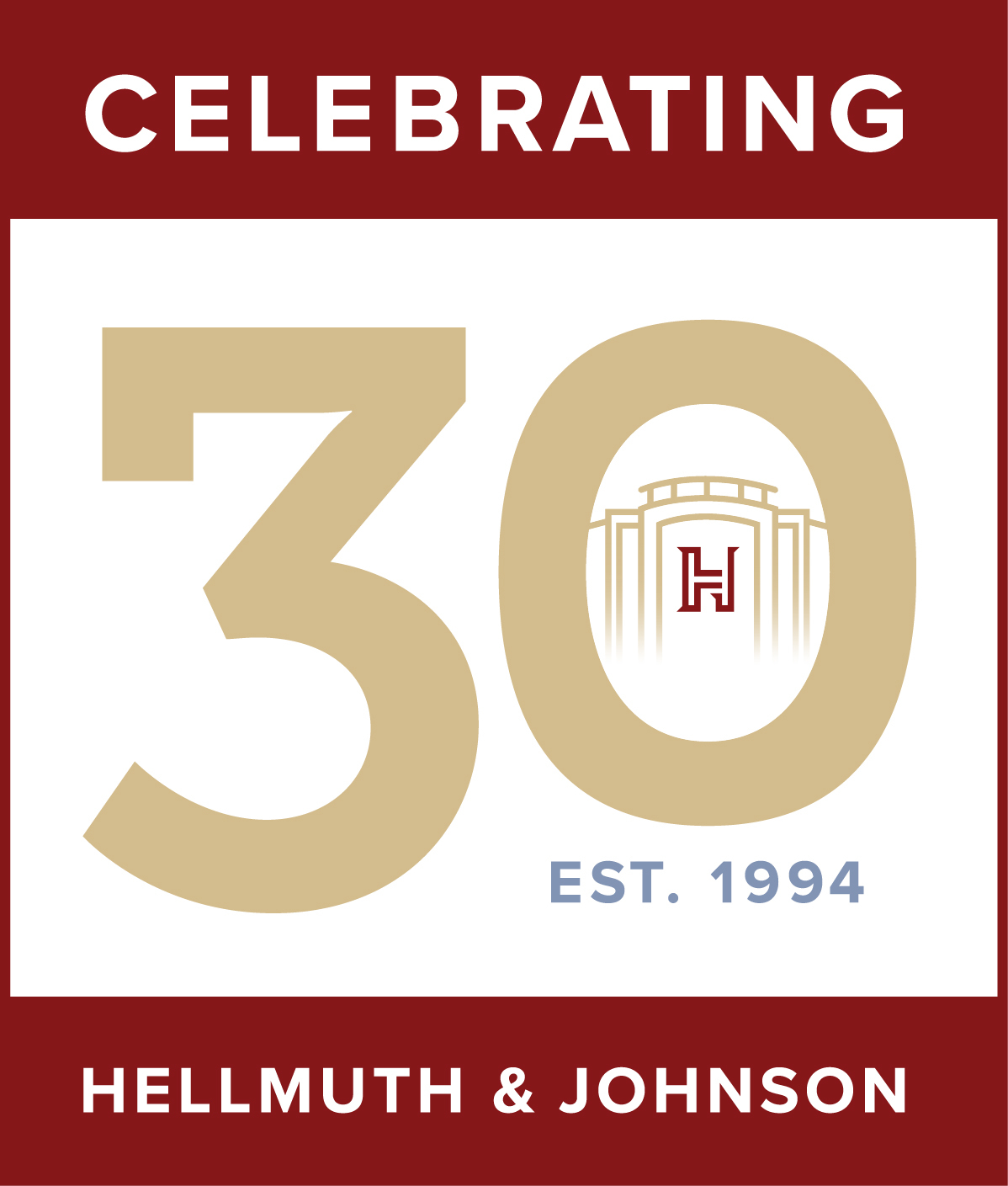 Hellmuth & Johnson: Celebrating 30 Years, Established 1994